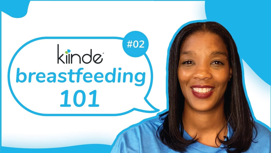 Woman with speech bubble next to her that says "Kiinde Breastfeeding 101: #02"